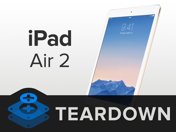 iPad Air 2拆解：发现NFC模组存在